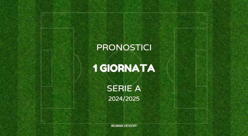 pronostici 1 giornata serie a