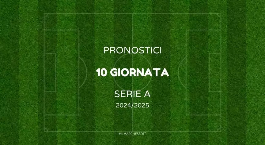 pronostici 10 giornata serie a