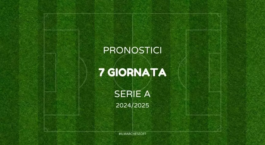 pronostici 7 giornata serie a