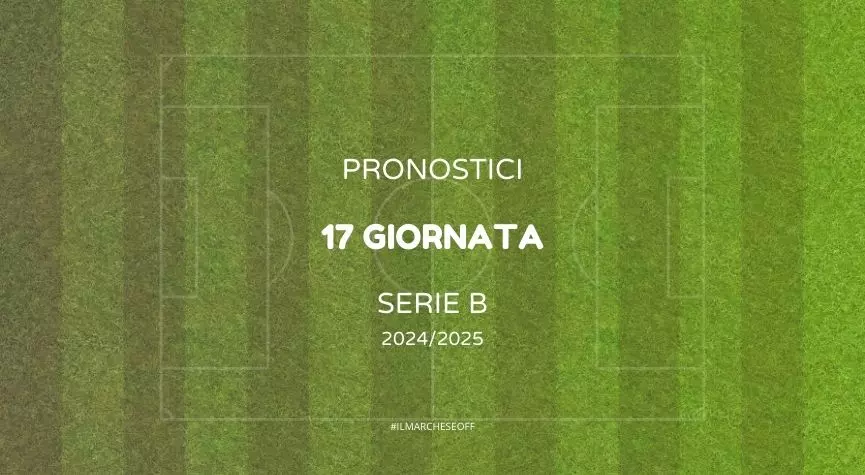 pronostici 17 giornata serie b