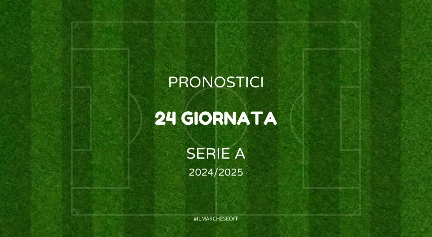 pronostici 24 giornata serie a